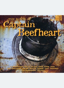ROOTS OF CAPTAIN BEEFHEART