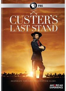 American Experience: Custer's Last Stand