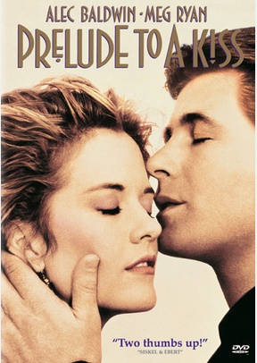 Prelude To A Kiss