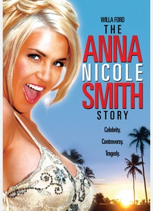 The Anna Nicole Smith Story