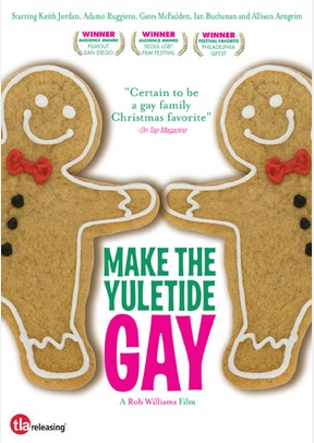 MAKE THE YULETIDE GAY