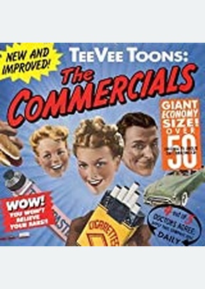 TEEVEE TOONS:THE COMMERICALS