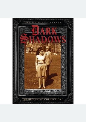 Dark Shadows: The Beginning Collection 2
