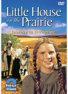 Little House On The Prairie: Journey in the Spring