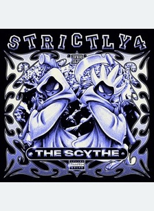 STRICTLY 4 THE SCYTHE