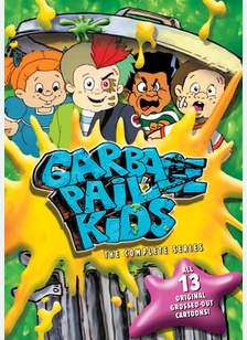 Garbage Pail Kids: The Complete Series