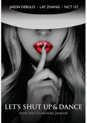 LET'S SHUT UP & DANCE