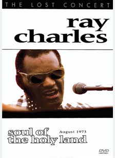 Ray Charles: Soul of the Holy Land August 1973
