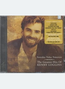 "Yesterday, Today, Tomorrow - The Greatest Hits of Kenny Loggins"