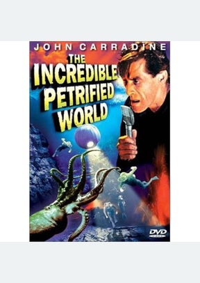 INCREDIBLE PETRIFIED WORLD