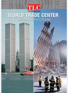 The World Trade Center: Anatomy Of The Collapse