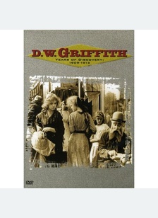 D.W.GRIFFITH:YEARS OF DISCOVER