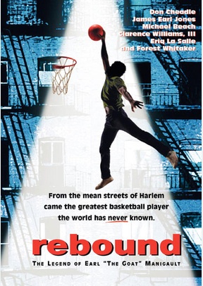 Rebound: The Legend Of Earl 'The Goat' Manigault