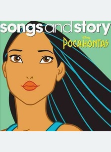 Pocahontas: Songs & Story