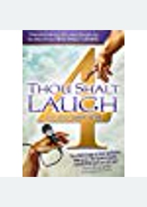 THOU SHALT LAUGH 4