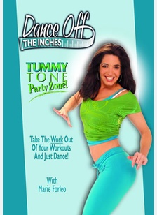 Dance Off The Inches: Tummy Tone Party Zone