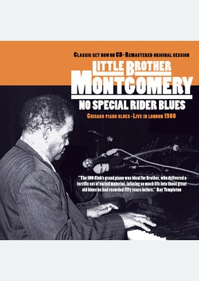 Little Brother Montgomery No Special R