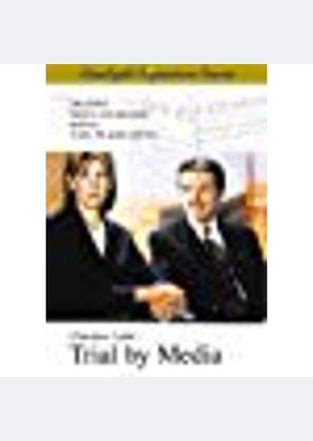 Trial By Media