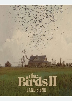 The Birds II: Land's End