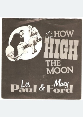 HOW HIGH THE MOON
