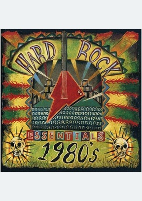 HARD ROCK ESSENTIALS 1980S