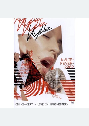 KYLIE/FEVER-2002:LIVE IN CONCE