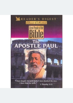 Great People of the Bible: Apostle Paul