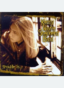 Trouble Is...