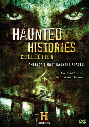 Haunted Histories Collection: America's Most Haunted Places