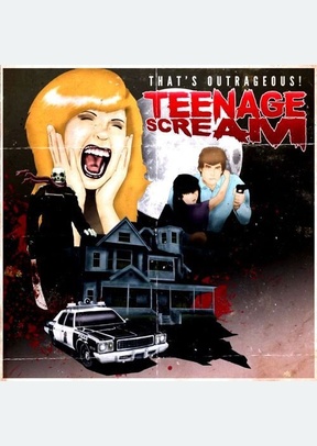 TEENAGE SCREAM