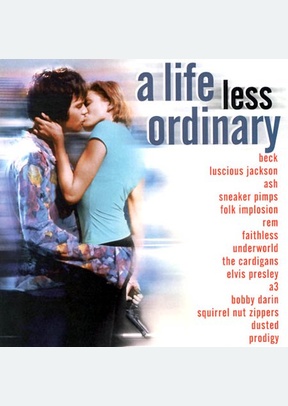 LIFE LESS ORDINARY (OST)