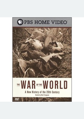 War of the World: A New History of the 20th Century