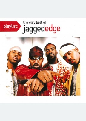 Playlist: The Very Best of Jagged Edge
