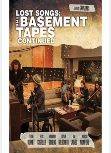 Lost Songs: Basement Tapes Continued