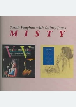Misty / Vaughan and Voices