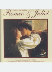Franco Zeffirelli's Romeo & Juliet (World Premiere Digital Recording of the Complete Film Score)