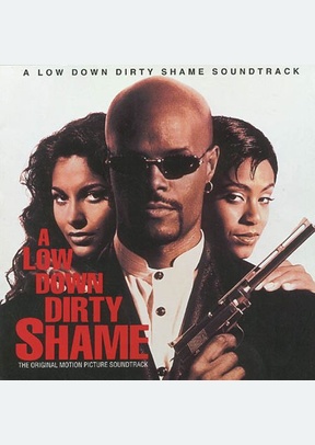 LOW DOWN DIRTY SHAME (OST)