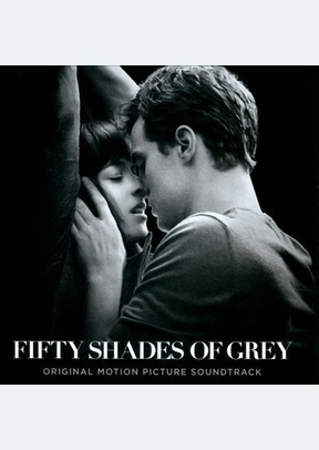 "Fifty Shades Of Grey (Original Motion Picture Soundtrack)"