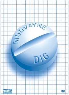 MUDVAYNE:DIG