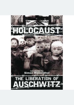 Holocaust: The Liberation of Auschwitz