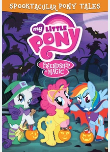 My Little Pony Friendship Is Magic: Spooktacular Pony Tales