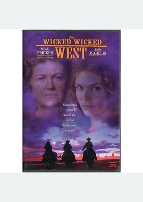 WICKED WICKED WEST