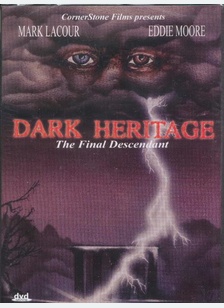 DARK HERITAGE