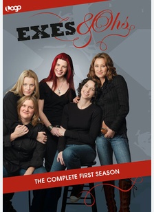 Exes & Ohs: The Complete First Season