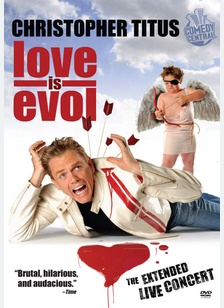 Christopher Titus: Love Is Evol