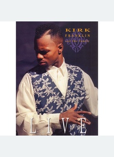 Kirk Franklin & Family: Live