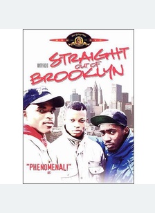 Straight Out Of Brooklyn