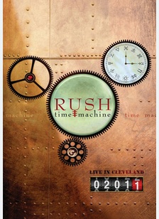 Rush: Time Machine 2011 Live In Cleveland