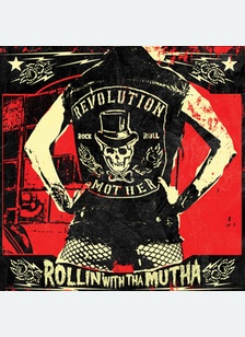 ROLLIN WITH THA MUTHA