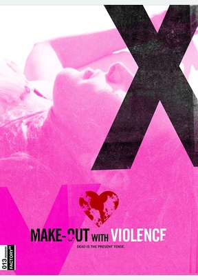 Make Out with Violence